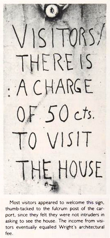 Photograph of sign put at the Jacobs House in Madison telling visitors to pay 50 cents to see the house.